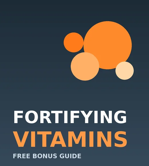 Fortifying Vitamins guide